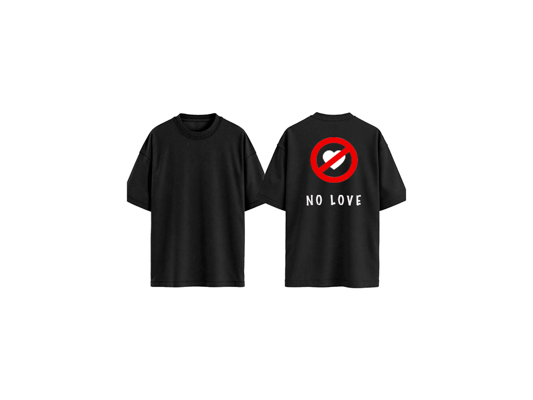 T-SHIRT NO LOVE