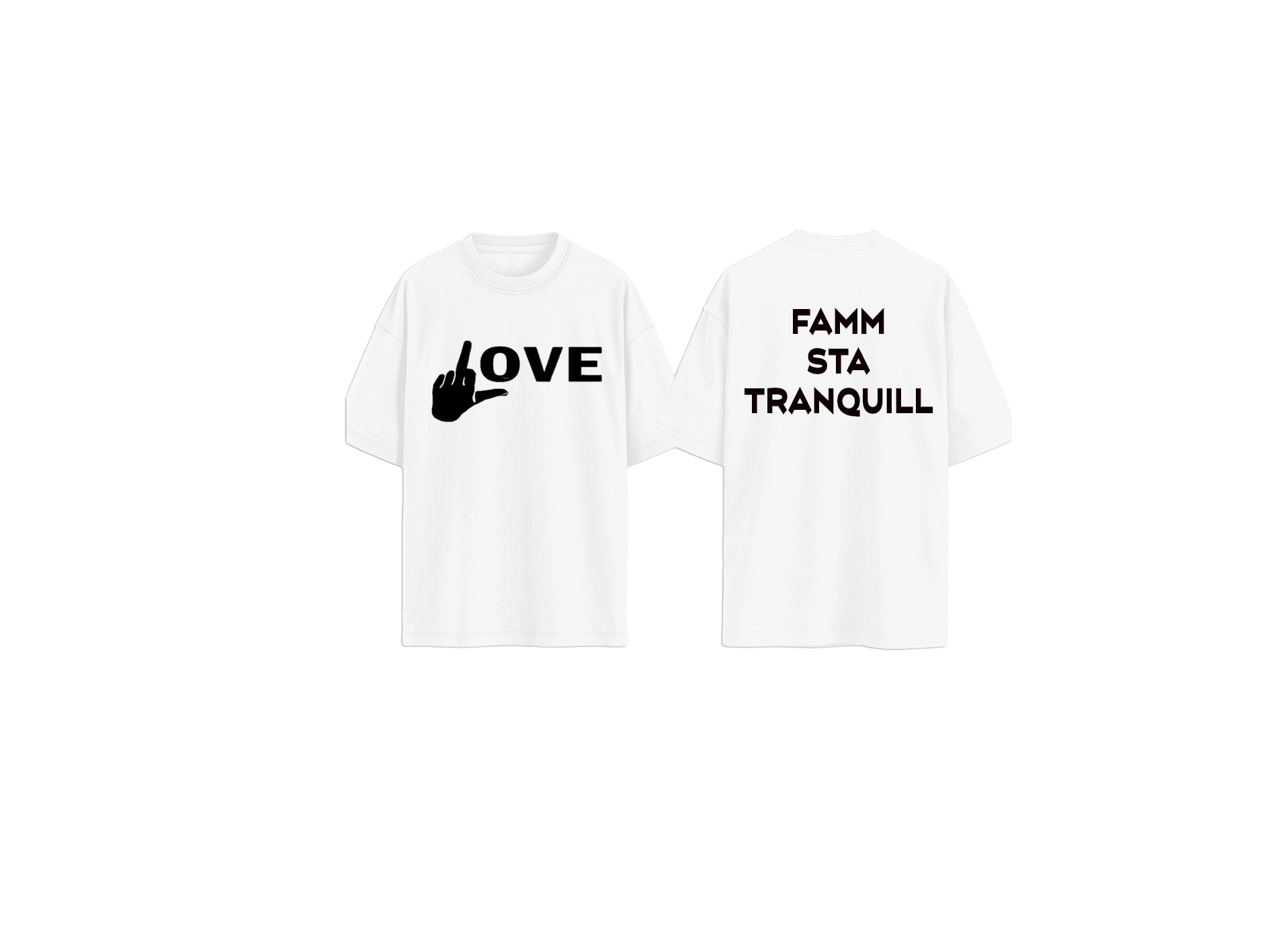 T-SHIRT FAMM STA TRANQUILL