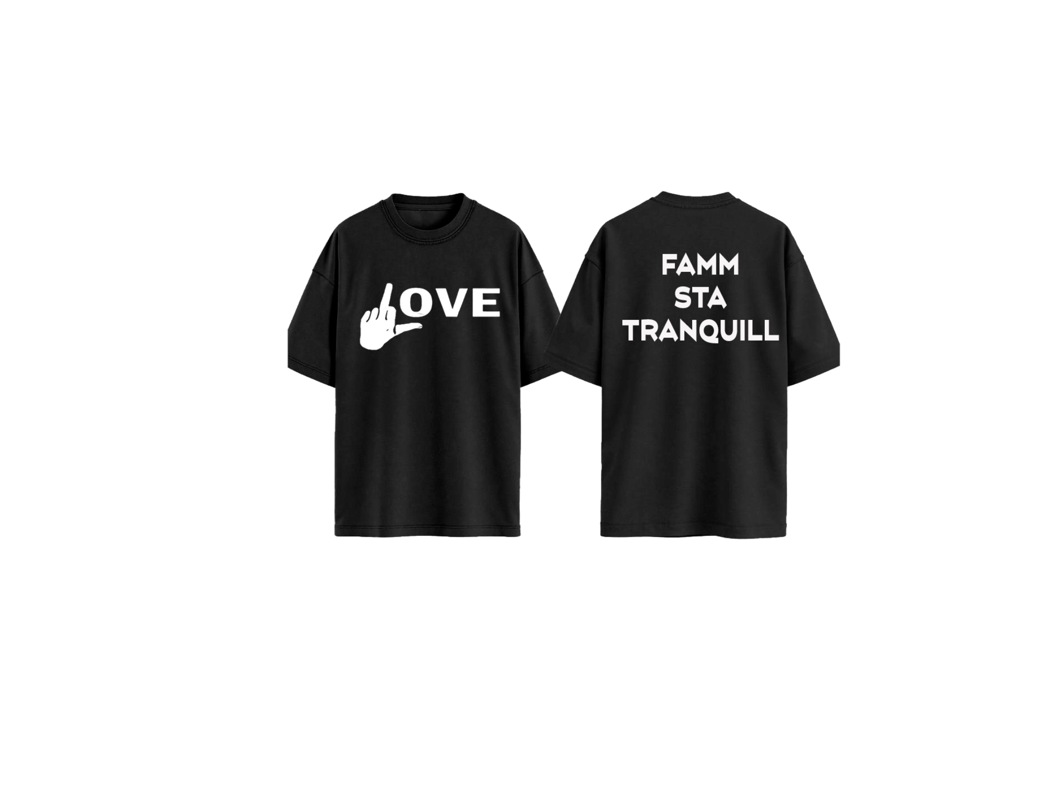 T-SHIRT FAMM STA TRANQUILL
